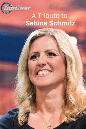 Top Gear: A Tribute to Sabine Schmitz