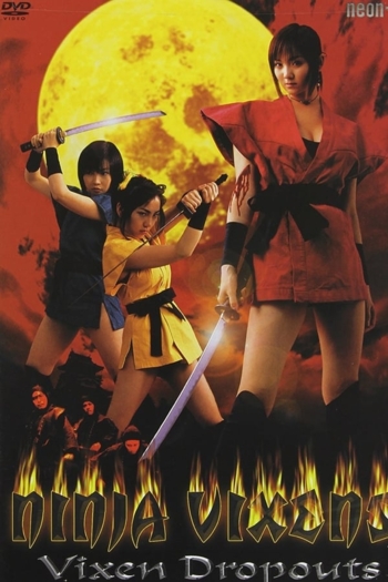 Ninja Vixens: Vixen Dropouts