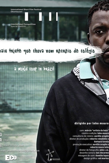 Mais Triste que Chuva num Recreio de Colégio