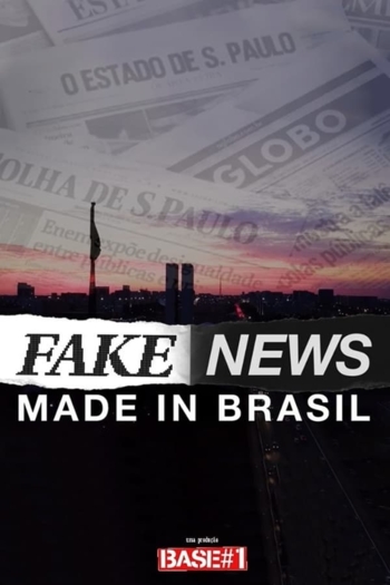 Fake News - Made in Brazil