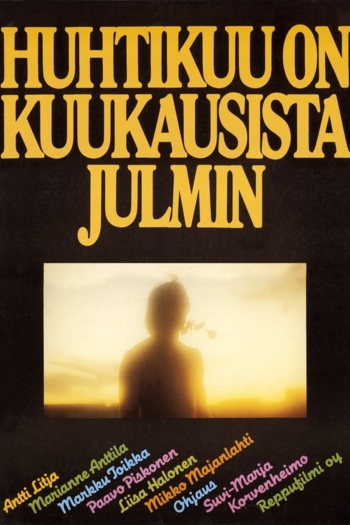 Huhtikuu on kuukausista julmin