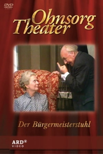 Ohnsorg Theater - Der Bürgermeisterstuhl