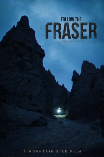 Follow The Fraser