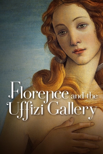 Florence and the Uffizi Gallery 3D/4K