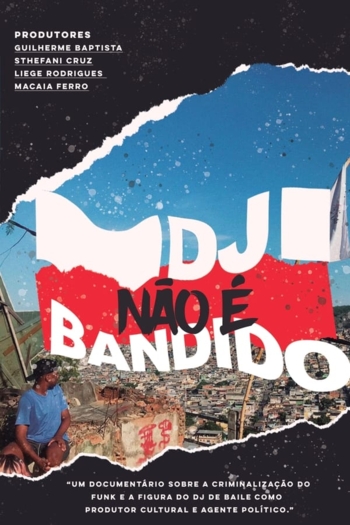 DJ NÃO É BANDIDO
