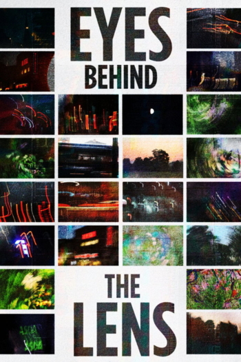 Eyes Behind the Lens