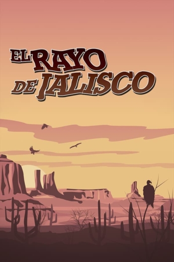 El rayo de Jalisco