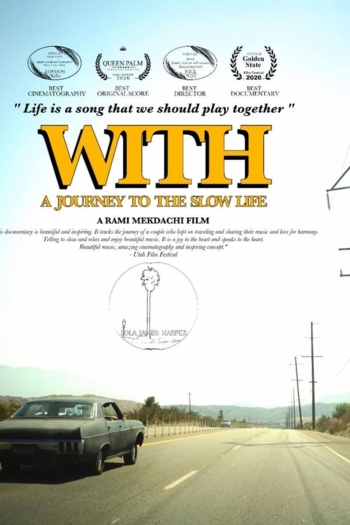 With - A Journey to the Slow Life