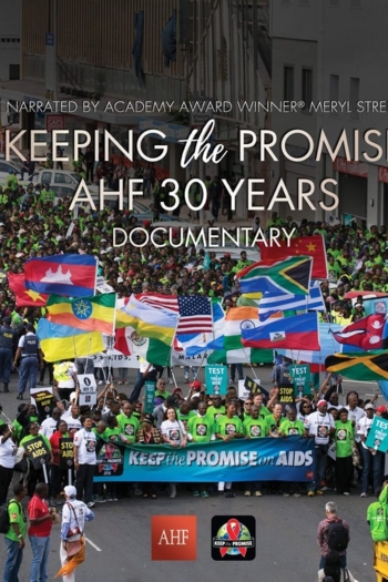 Keeping the Promise: AHF 30 Years Documentary