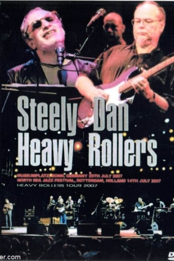 Steely Dan: Heavy Rollers - Live in Germany