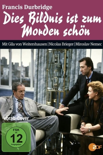 Dies Bildnis ist zum Morden schön