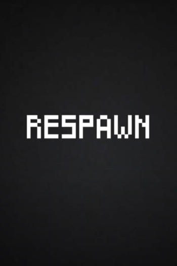 RESPAWN
