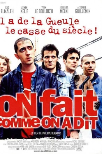 On fait comme on a dit