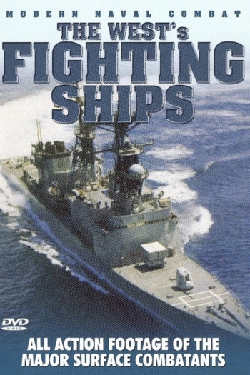 Modern Naval Combat - The West's Fighting Ships