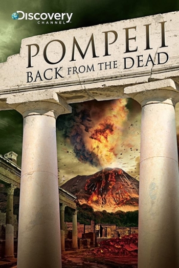 Pompeii: Back from the Dead