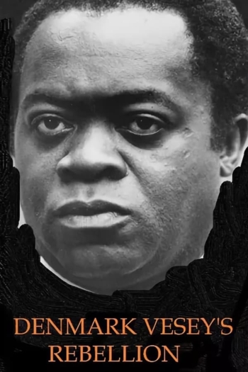 A House Divided: Denmark Vessey's Rebellion