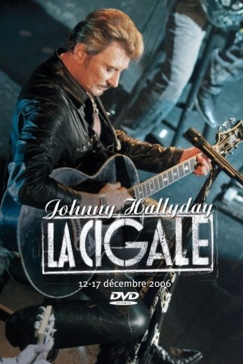 Johnny Hallyday - La Cigale