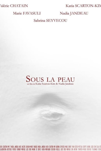 Sous la peau