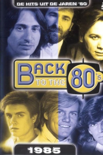 Back to the 80's 1985