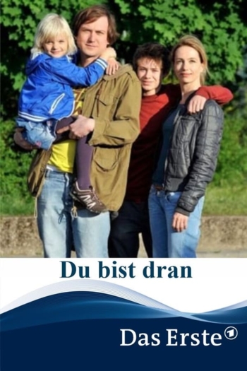 Du bist dran