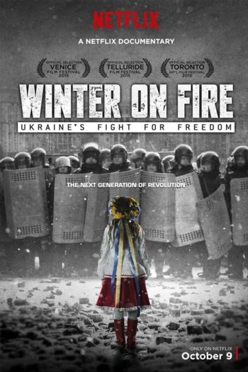 Winter on Fire: Ukraine's Fight for Freedom