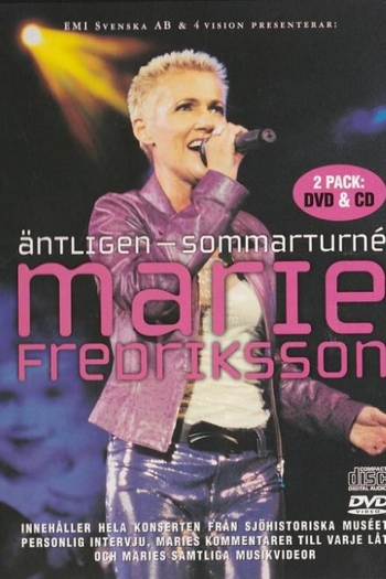 Marie Fredriksson: Äntligen - Sommarturné