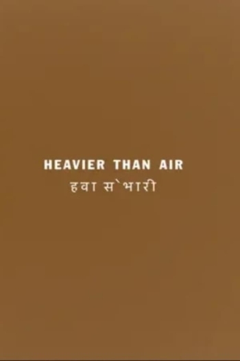 Heavier than Air