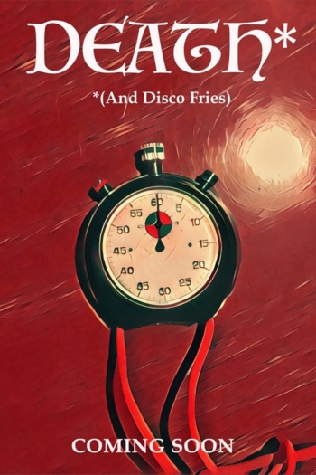 Death (And Disco Fries)