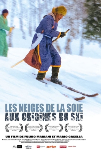 Le Nevi della Seta - Alle Origini dello Sci