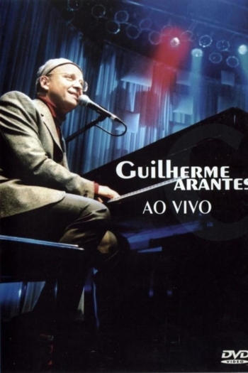 Guilherme Arantes - Ao Vivo