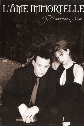 L'Âme Immortelle: Disharmony Live