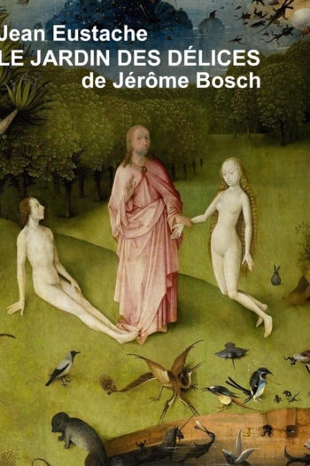 Hieronymous Bosch's Garden of Delights