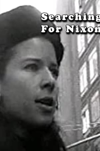 Searching For Nixon
