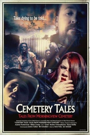 Cemetery Tales: Tales from Morningview Cemetery