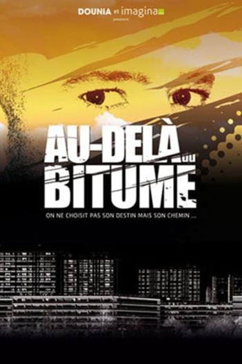 Au-delà du bitume