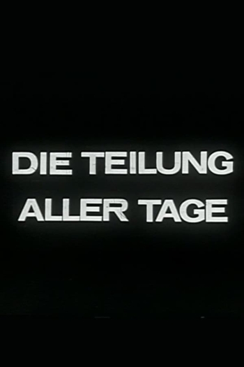 Die Teilung aller Tage