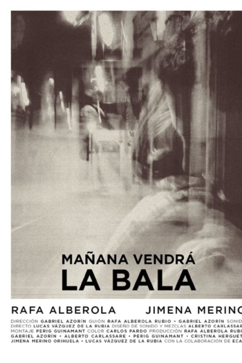 Mañana vendrá la bala