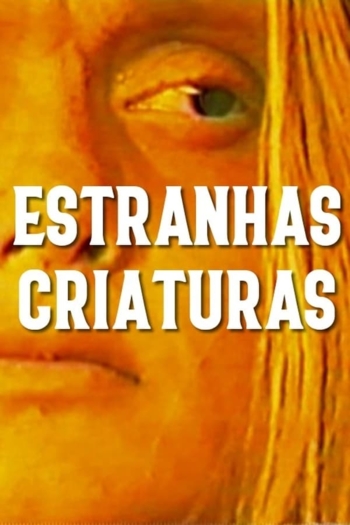 Estranhas Criaturas