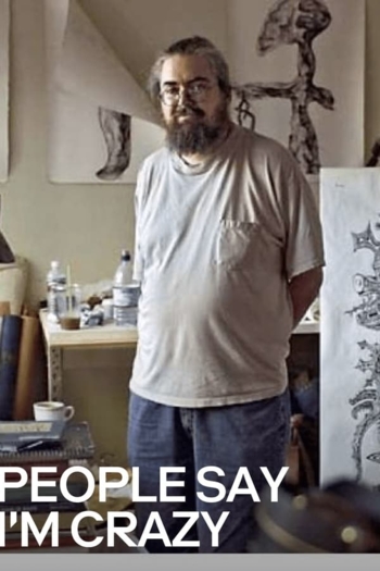 People Say I'm Crazy