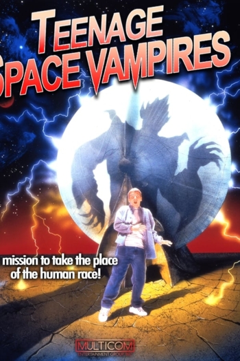 Teenage Space Vampires