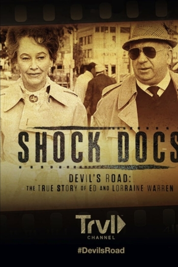 Devil's Road: The True Story of Ed and Lorraine Warren
