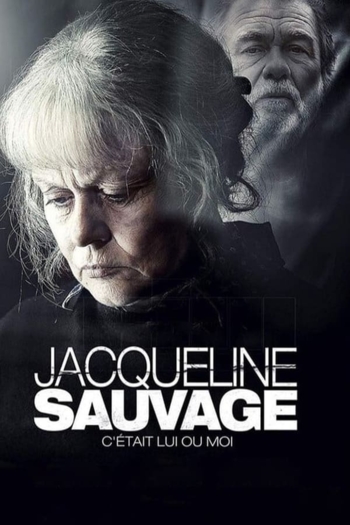 Jacqueline Sauvage: It Was Him or Me