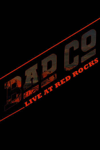 Bad Company - Live At Red Rocks