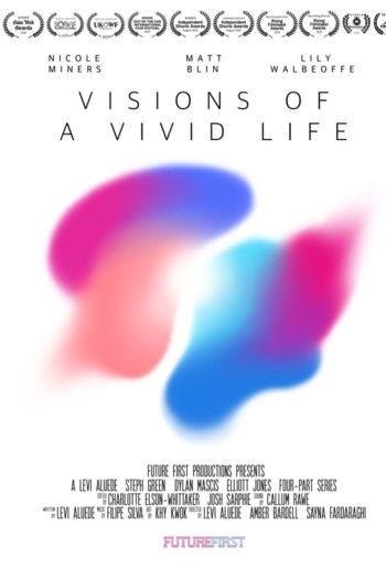 Visions of a Vivid Life