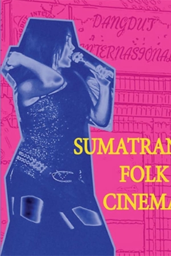 Sumatran Folk Cinema