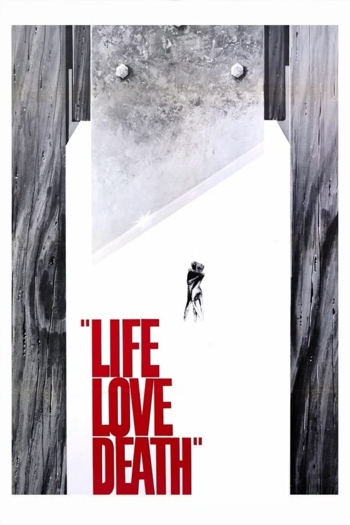 Life Love Death