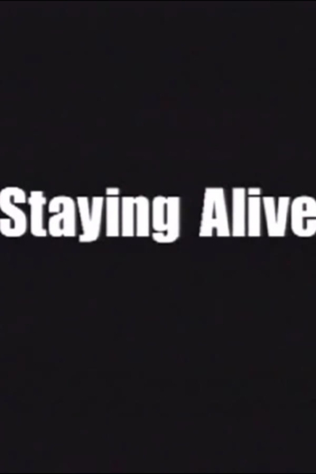 Staying Alive