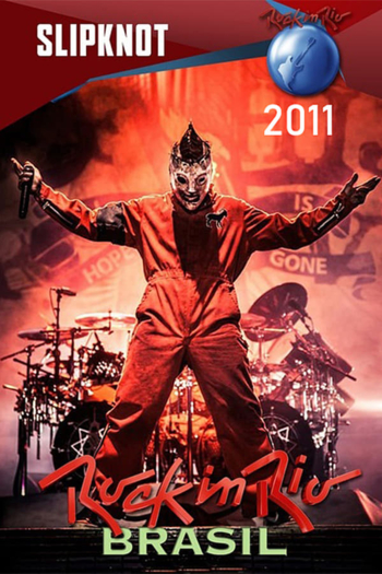 Slipknot: Rock In Rio 11