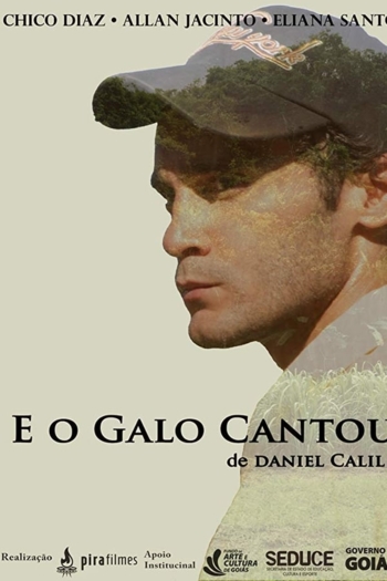 E o Galo Cantou