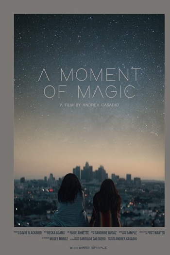 A Moment of Magic